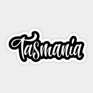 Tasmania Australia Raised Me Tas Tassie Tasmanian Sticker